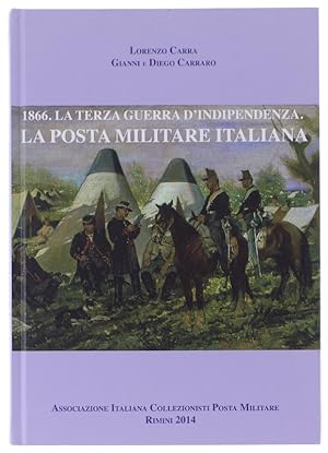 1866 - LA TERZA GUERRA D'INDIPENDENZA. LA POSTA MILITARE ITALIANA.: