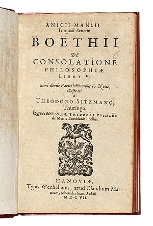 De Consolatione Philosophiae libri V. Nunc denuo variis lectionibus & Notis illustrati a Theodoro...
