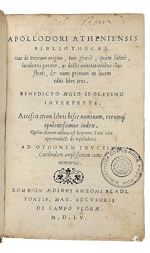 Bibliotheces, sive de Deorum origine, tam graecè, quam latinè . Benedicto Aegio Spoletino interpr...