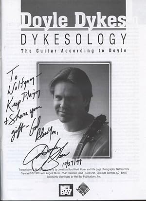 DOYLE DYKES. Dykesology CD Included (John August). The Guitar According to Doyle [auf der Titelse...