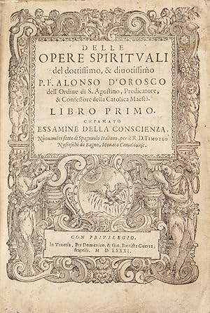 Delle opere spirituali Libro Primo (-Sesto). Nuovamente fatto di Spagnuolo Italiano, per R.D. Tim...