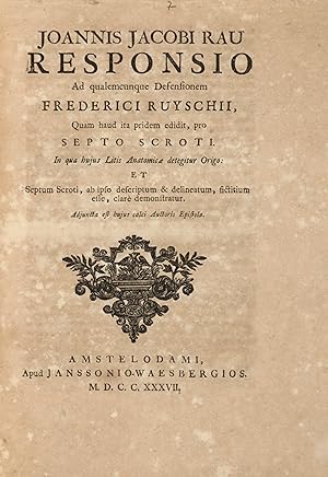 Responsio ad qualemcunque defensionem Frederici Ruyschii, quam haud ita pridem edit, pro Septo Sc...