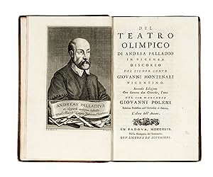 Del Teatro Olimpico di Andrea Palladio in Vicenza. Discorso. Seconda edizione con lettere due cri...