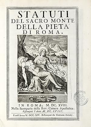 STATUTI del Sacro Monte della Pietà di Roma (Segue:) BOLLE, e privilegj del Sacro Monte della Pie...