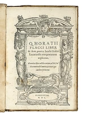 Liber de Arte poetica Iacobi Grifoli Lucinianensis interpretatione explicatus. Rhetoricos libros ...