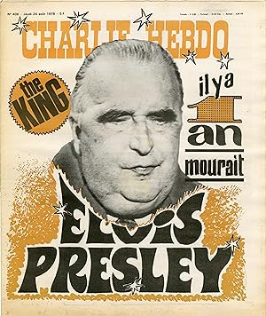 "CHARLIE HEBDO N°406 du 24/8/1978" IL Y A 1 AN MOURAIT ELVIS PRESLEY (POMPIDOU)
