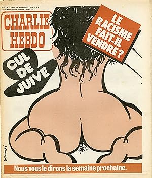 "CHARLIE HEBDO N°418 du 16/11/1978" WOLINSKI : CUL DE JUIVE (LE RACISME FAIT-IL VENDRE ?)