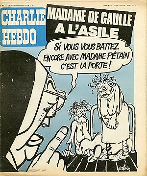 "CHARLIE HEBDO N°417 du 9/11/1978" CABU : MADAME DE GAULLE A L'ASILE / WOLINSKI : Malgré la loi V...