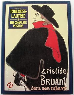 TOULOUSE-LAUTREC - THE COMPLETE POSTERS