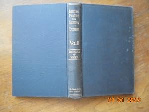 Irrigation Practice and Engineering, Volume II: Conveyance of Water. General Considerations and F...