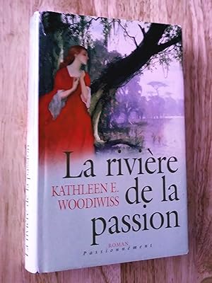 La rivière de la passion
