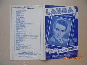 Laura : Du Film Laura - Créé à La Radio Par Roland Gerbeau - Paroles Françaises De Jacques Larue,...