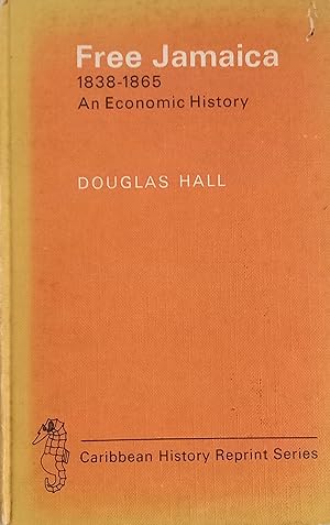 Free Jamaica 1838-65: An Economic History