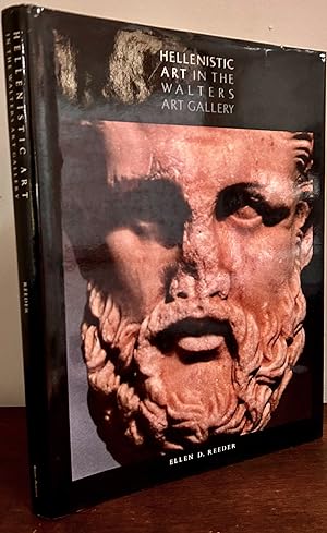 Hellenistic Art In The Walters Art Gallery; with essays by Brunilde S. Ridgeway, Andrew F. Stewar...