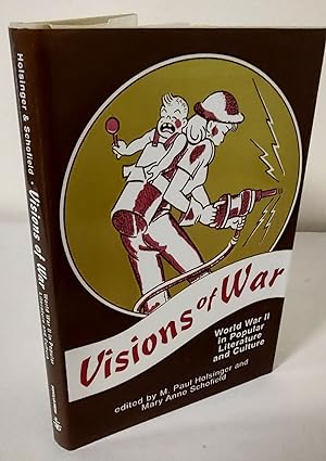 Visions of War; World War II in popular literature and culture