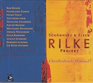 Rilke Projekt III: Überfließende Himmel CD Ben Becker, Hannelore Elsner, Heino Ferch u.a.