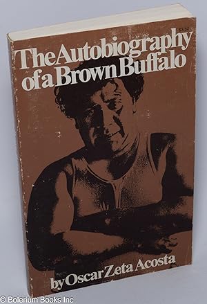 The Autobiography of a Brown Buffalo