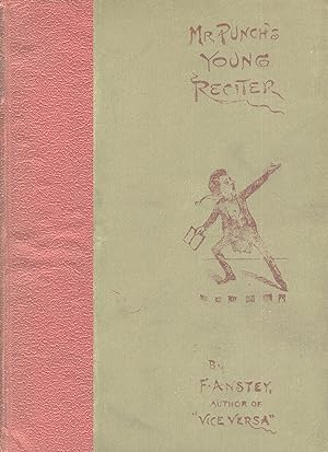Mr. Punch's young reciter: (Burglar Bill, and other pieces.) With introductions, remarks, and sta...