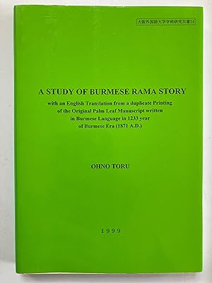 Study of Burmese Rama story : with an English translation from a duplicate printing of the origin...
