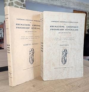 Aix-les-Bains 1934 (2 volumes). Conférence scientifique du rhumatisme chronique progressif généra...