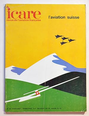 L'AVIATION SUISSE - Icare n° 52