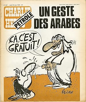 "CHARLIE HEBDO N°437 du 29/3/1979" REISER : PÉTROLE = UN GESTE DES ARABES