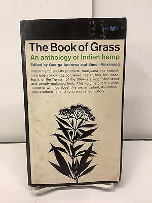 The Book of Grass; An Anthology of Indian Hemp, B-166