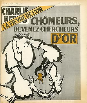 "CHARLIE HEBDO N°446 du 31/5/1979" REISER : CHÔMEURS DEVENEZ CHERCHEURS D'OR / LES PAPES CHERCHEU...