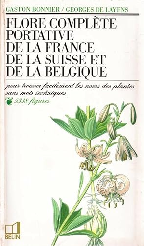 Flore complète portative de la France de la Suisse et de la Belgique