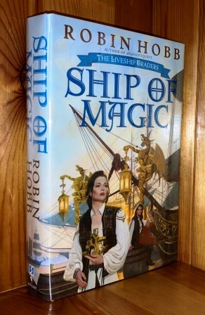 Ship Of Magic: 1st in the 'Liveship Traders' series of books