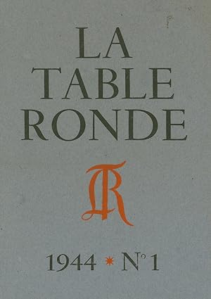 LA TABLE RONDE - 3 volumes. N° I (1944) - n° II (1945) - n° IV (1945)