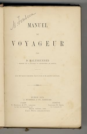 Manuel du Voyageur [.] avec 280 figures intercalèes dans le texte et 24 planches hors texte.