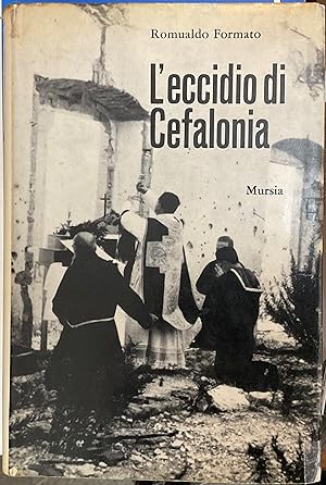 L'eccidio di Cefalonia. Prima edizione