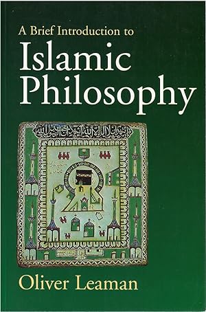 A Brief Introduction to Islamic Philosophy