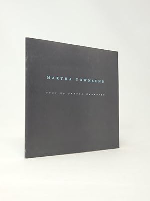 Martha Townsend [Exhibition Catalog]