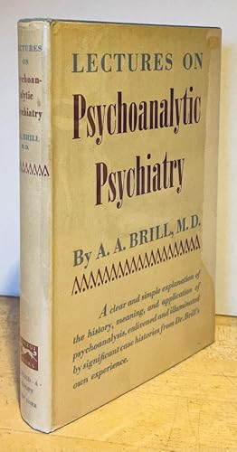 Lectures on Psychoanalytic Psychiatry