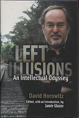 Left Illusions: An Intellectual Odyssey
