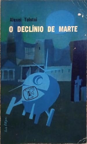O DECLÍNIO DE MARTE.