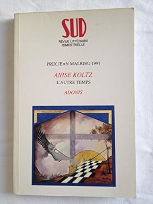 Revue sud n° 96 / anise Koltz l'autre temps