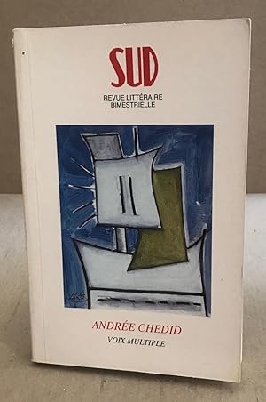 Revue sud n° 94/95 / andrée chedid : voix multiple