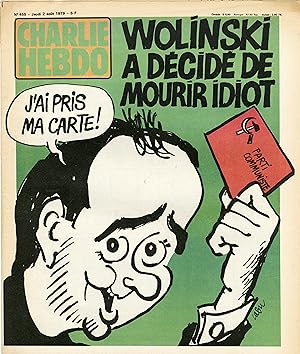 "CHARLIE HEBDO N°455 du 2/8/1979" CABU : WOLINSKI A DÉCIDÉ DE MOURIR IDIOT / REISER : FLEUR DE SÉCU