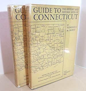Guide to the History and the Historic Sites of Connecticut [ Complete Two Volume Set ]