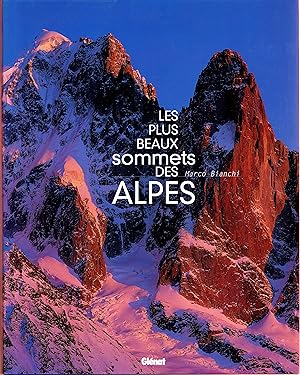 Les Plus Beaux Sommets des Alpes
