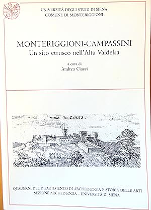 Monteriggioni-Campassini. Un sito etrusco nell'alta Valdelsa