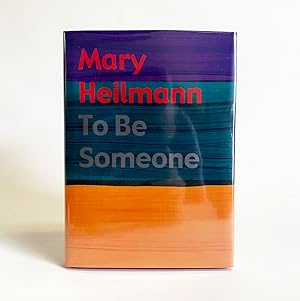 Mary Heilmann : To be Someone
