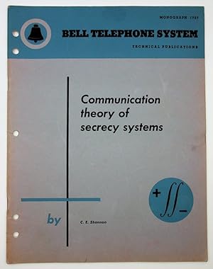 Communication Theory of Secrecy Systems [Bell Monograph]