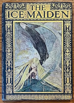 The Ice Maiden: Stories For The Children