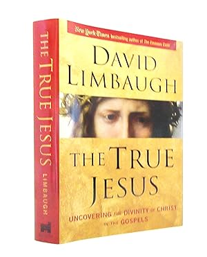 The True Jesus: Uncovering the Divinity of Christ in the Gospels