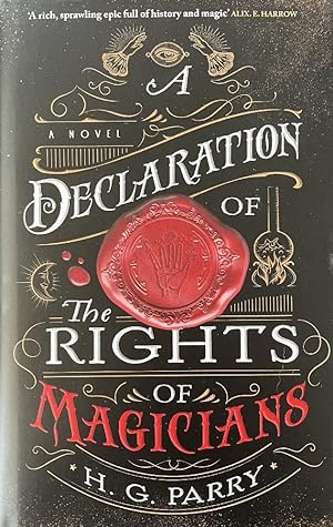 A Declaration of The Rights of Magicians: A Novel