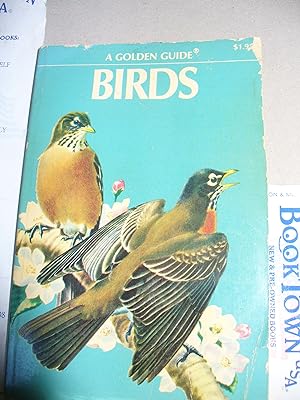 Birds: A guide to the most familiar American birds, (A Golden nature guide)